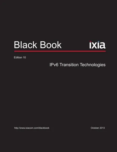 Black Book, IPv6 Transition Technologies, Ed. 10, Paperback, B&W