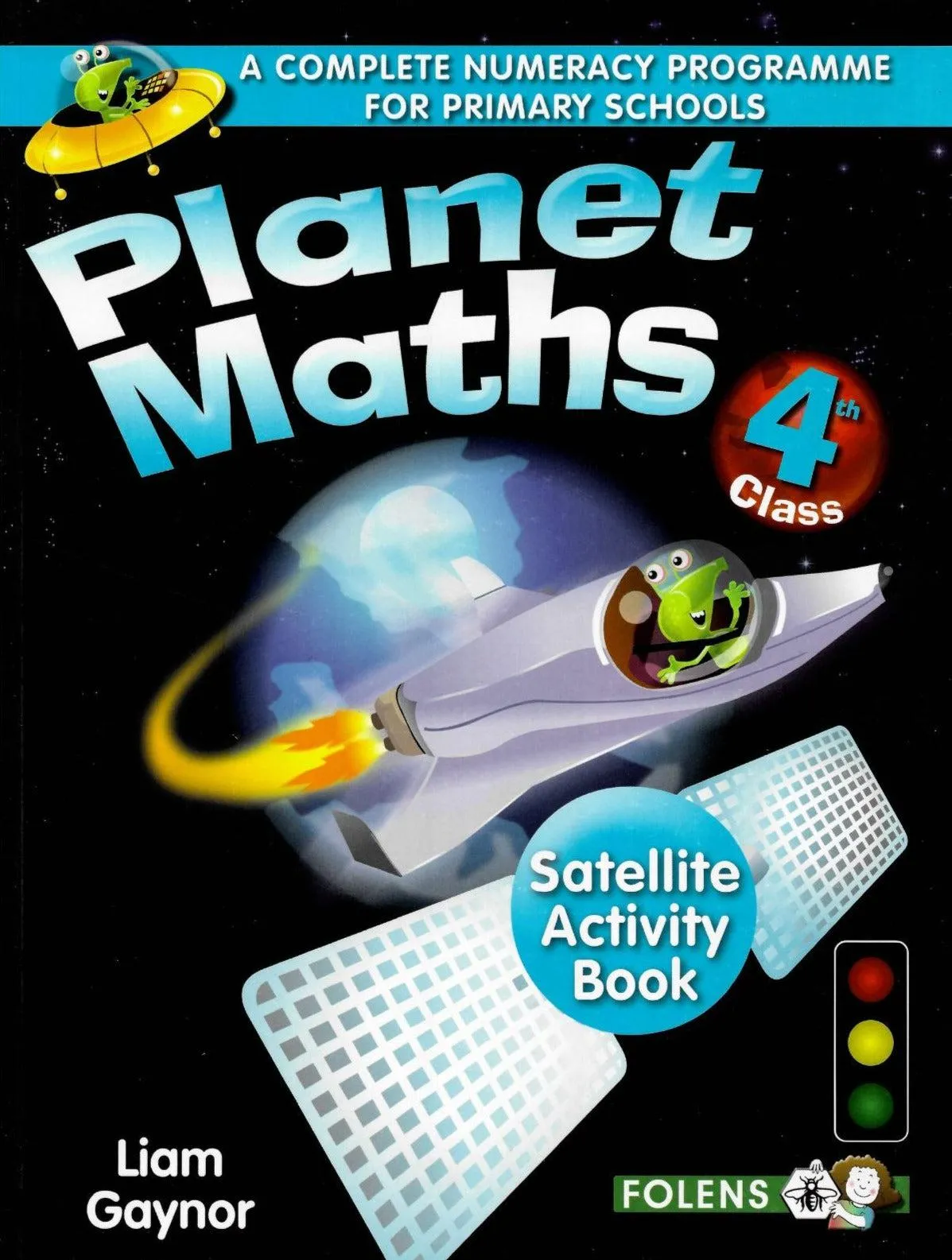 Planet Maths - 4th Class - Satellite Activity Book