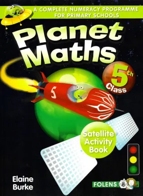 Planet Maths - 5th Class - Satellite Activity Book