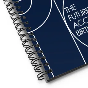 THE FUTURE IS...Spiral notebook